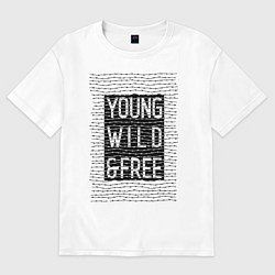 Футболка оверсайз женская YOUNG WILD &FREE, цвет: белый