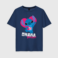 Футболка оверсайз женская Ohana forever, цвет: тёмно-синий