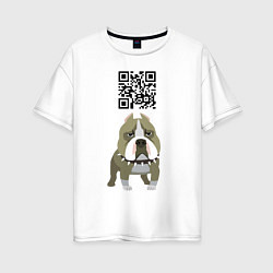 Женская футболка оверсайз Даже и не думай! QR- code!