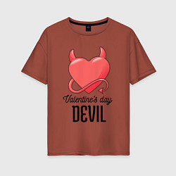 Футболка оверсайз женская Valentines Day Devil, цвет: кирпичный