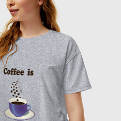 Футболка оверсайз женская Кофе это выбор человека, цвет: меланж — фото 2