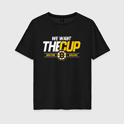 Футболка оверсайз женская Boston Bruins we want the cup, цвет: черный