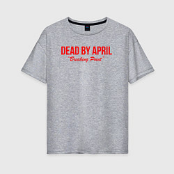 Футболка оверсайз женская Dead by april metal,, цвет: меланж
