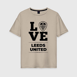 Женская футболка оверсайз Leeds United Love Классика