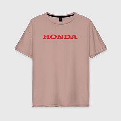 Футболка оверсайз женская HONDA ХОНДА LOGO спина, цвет: пыльно-розовый