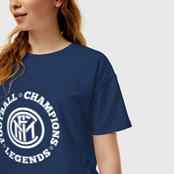 Футболка оверсайз женская Символ Inter и надпись Football Legends and Champi, цвет: тёмно-синий — фото 2