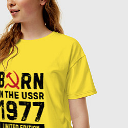 Футболка оверсайз женская Born In The USSR 1977 Limited Edition, цвет: желтый — фото 2