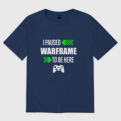 Футболка оверсайз женская I Paused Warframe To Be Here с зелеными стрелками, цвет: тёмно-синий