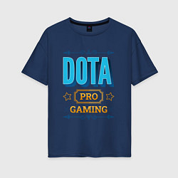 Футболка оверсайз женская Игра Dota PRO Gaming, цвет: тёмно-синий