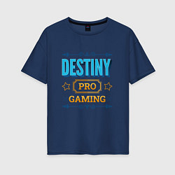 Футболка оверсайз женская Игра Destiny PRO Gaming, цвет: тёмно-синий