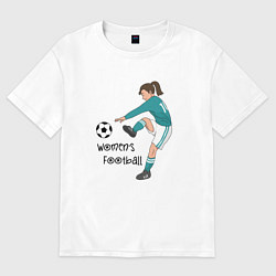 Футболка оверсайз женская Womens football, цвет: белый