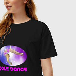Футболка оверсайз женская Танец на пилоне Pole dance, цвет: черный — фото 2