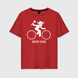 Футболка оверсайз женская Велосипед - Викинг, цвет: красный