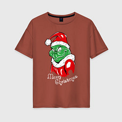 Футболка оверсайз женская Merry Christmas, Santa Claus Grinch, цвет: кирпичный