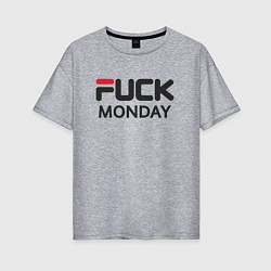 Женская футболка оверсайз Fuck monday, anti-brand, fila