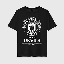 Футболка оверсайз женская Манчестер Юнайтед дьяволы, цвет: черный