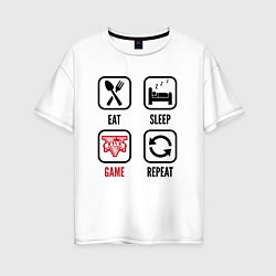 Футболка оверсайз женская Eat - sleep - GTA - repeat, цвет: белый