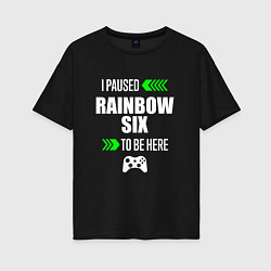 Футболка оверсайз женская I paused Rainbow Six to be here с зелеными стрелка, цвет: черный