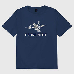 Футболка оверсайз женская Drones pilot, цвет: тёмно-синий