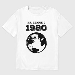 Футболка оверсайз женская На Земле с 1980 с краской на светлом, цвет: белый