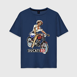 Футболка оверсайз женская Красивая девушка на мотоцикле Ducati - retro, цвет: тёмно-синий