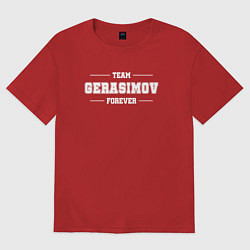 Футболка оверсайз женская Team Gerasimov forever - фамилия на латинице, цвет: красный