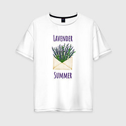 Женская футболка оверсайз Lavender Summer - букет лаванды в конверте