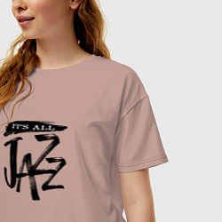 Футболка оверсайз женская Все это джаз, цвет: пыльно-розовый — фото 2
