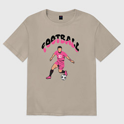 Футболка оверсайз женская Футболист десятый номер, цвет: миндальный