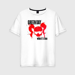Футболка оверсайз женская Green Day when its time, цвет: белый