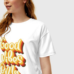 Футболка оверсайз женская Только хороший настрой, цвет: белый — фото 2