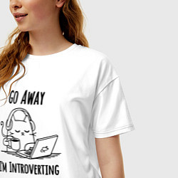 Футболка оверсайз женская Go away im introverting, цвет: белый — фото 2
