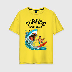 Футболка оверсайз женская Shark and surfer - never alone, цвет: желтый