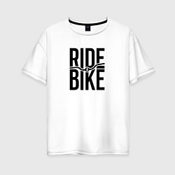 Футболка оверсайз женская Black ride bike, цвет: белый