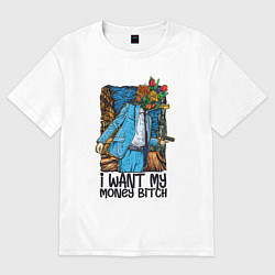 Футболка оверсайз женская Отдай мне деньги сучка - букет, цвет: белый