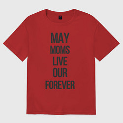 Футболка оверсайз женская Наши мамы, цвет: красный