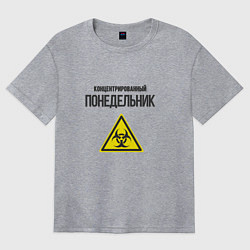 Футболка оверсайз женская Концентрированны понедельник, цвет: меланж