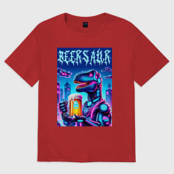 Футболка оверсайз женская Кибер пивозавр из будущего - нейроарт, цвет: красный