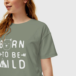 Футболка оверсайз женская Мишка - рождён диким, цвет: авокадо — фото 2