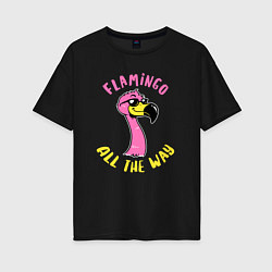 Женская футболка оверсайз Flamingo all the way