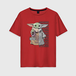 Футболка оверсайз женская Unknown specis - Baby Yoda, цвет: красный