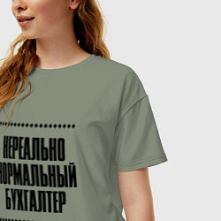 Футболка оверсайз женская Нереально нормальный бухгалтер, цвет: авокадо — фото 2