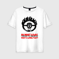 Футболка оверсайз женская Безумный макс what a lovely day, цвет: белый