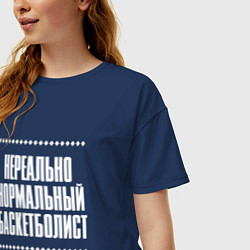 Футболка оверсайз женская Нормальный баскетболист нереально, цвет: тёмно-синий — фото 2