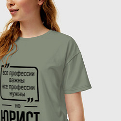 Футболка оверсайз женская Юрист важнее всех, цвет: авокадо — фото 2