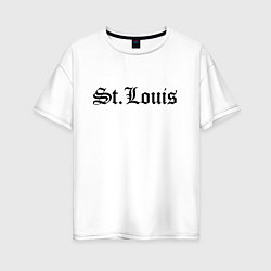 Футболка оверсайз женская St Louis Missouri - USA, цвет: белый