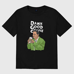 Футболка оверсайз женская Damn good coffee, цвет: черный