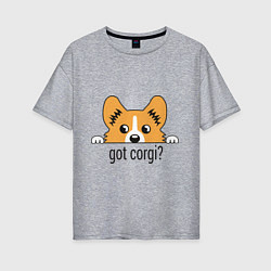 Футболка оверсайз женская Got Corgi, цвет: меланж