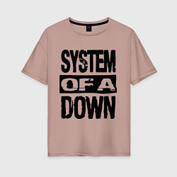 Футболка оверсайз женская System Of A Down, цвет: пыльно-розовый