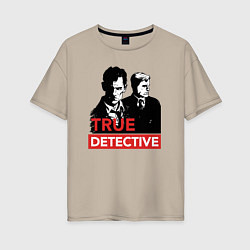 Футболка оверсайз женская True Detective, цвет: миндальный